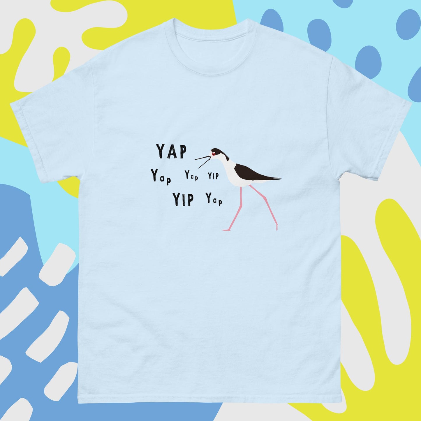 YAP, YAP, YIP, YAp (Black-necked Stilt) Men's classic tee