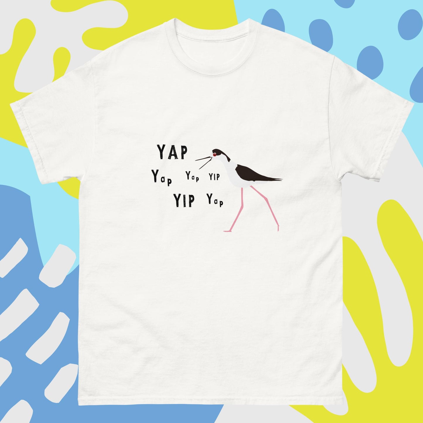 YAP, YAP, YIP, YAp (Black-necked Stilt) Men's classic tee