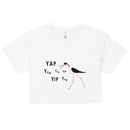 YAP, YAP, YIP, YAp (Black-necked Stilt) Women’s crop top